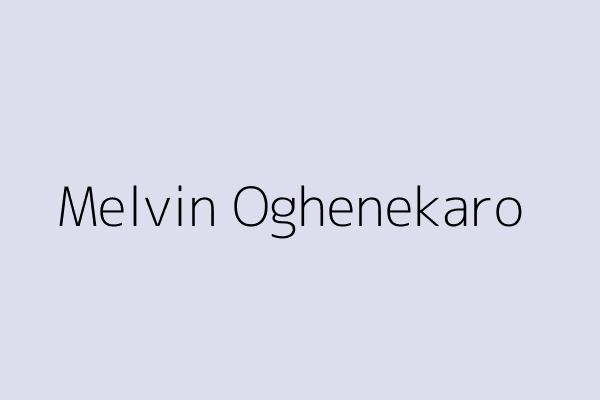 Melvin Oghenekaro